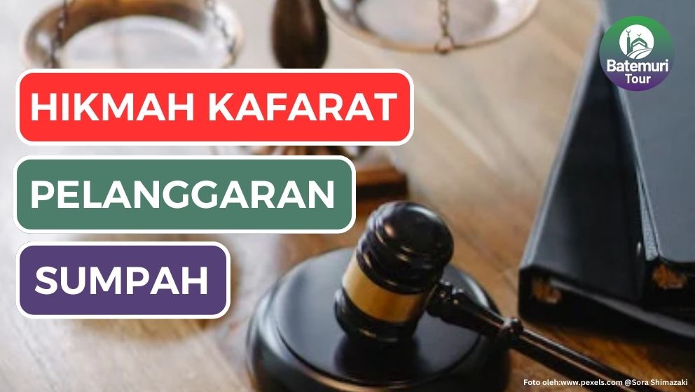 Hikmah Kafarat Pelanggaran Sumpah, Atas Nama Allah SWT